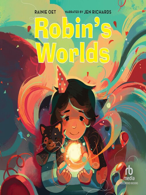 Title details for Robin's Worlds by Rainie Oet - Wait list